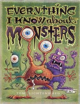 Everything I Know about Monsters 9780689861239
