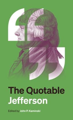 The Quotable Jefferson 9780691270791