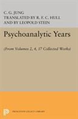 Psychoanalytic Years 9780691618265