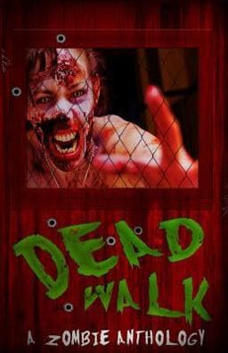 The Dead Walk 9780692453834