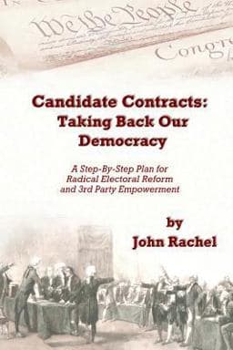 Candidate Contracts: Taking Back Our Democracy 9780692466018