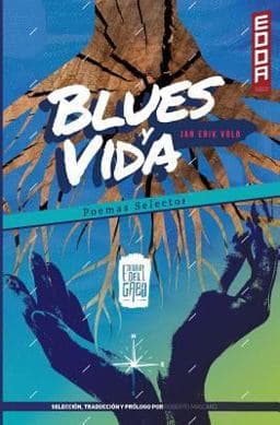 Blues y Vida (Poemas Selectos) 9780692491706