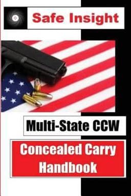 Multi-State CCW: Concealed Carry Handbook 9780692735916