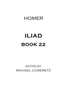Iliad: Book 22 9780692894552