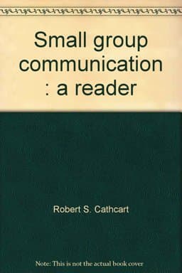Small Group Communication 9780697041562