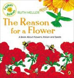 The Reason for a Flower 9780698115590