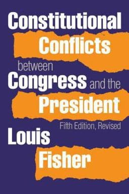 Constitutional Conflicts Between Congress and the President 9780700615346