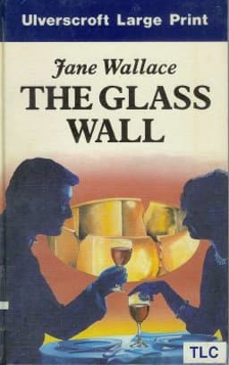 The Glass Wall 9780708914397