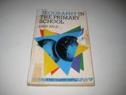 Geography in the Primary School 9780710207920