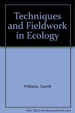 Techniques and Fieldwork in Ecology 9780713527308