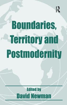 Boundaries, Territory and Postmodernity 9780714680330