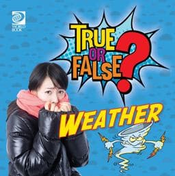 True or False? Weather 9780716637882