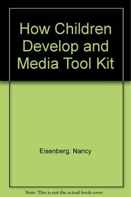 How Children Develop and Media Tool Kit 9780716705291
