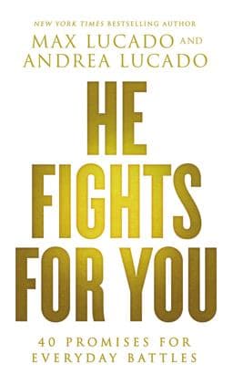 He Fights for You 9780718037901