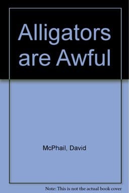 Alligators Are Awful 9780718239305