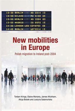 New Mobilities in Europe 9780719088094
