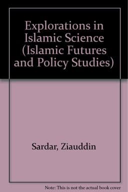 Explorations in Islamic Science 9780720120042