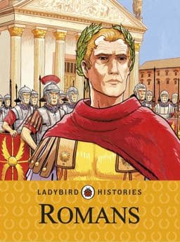 Ladybird Histories: Romans 9780723277309