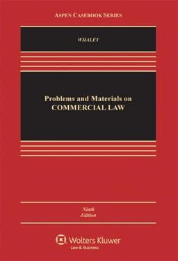 Problems and Materials on Commercial Law 9780735570719