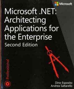 Microsoft . NET - Architecting Applications for the Enterprise 9780735685352