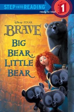 Big Bear, Little Bear (Disney/Pixar Brave) 9780736429153