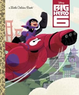 Big Hero 6 (Disney Big Hero 6) 9780736431682