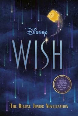 Disney Wish: the Deluxe Junior Novelization 9780736444064