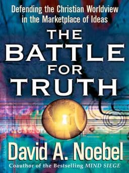 The Battle for Truth 9780736907828