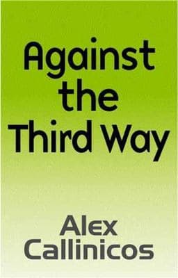 Against the Third Way 9780745626741