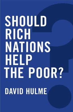 Should Rich Nations Help the Poor? 9780745686059