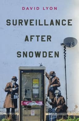 Surveillance after Snowden 9780745690841
