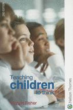 Teaching Children to Think Second Edition 9780748794416