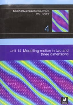 Unit 14: Modelling motion in two and three Dimensions 9780749268787