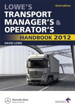 Lowe's Transport Manager's and Operator's Handbook 2012 9780749464035