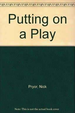 Putting on a Play 9780750207065