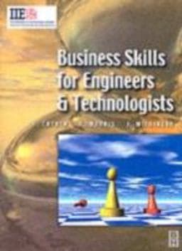 Business Skills for Engineers and Technologists 9780750652100