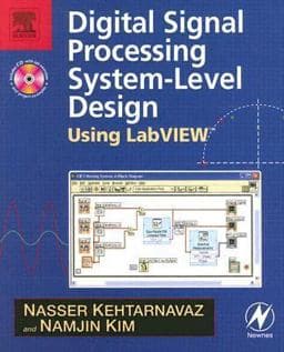 Digital Signal Processing System-Level Design Using LabVIEW 9780750679145