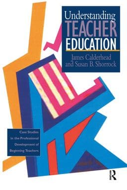 Understanding Teacher Education 9780750703987