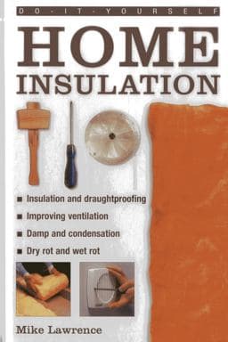 Do-It-Yourself Home Insulation 9780754827375