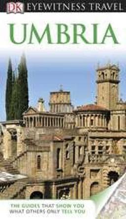 Eyewitness Travel Guide - Umbria 9780756670078