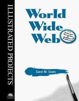 World Wide Web - Illustrated Projects 9780760051276