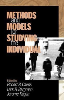 Methods and Models for Studying the Individual 9780761914525