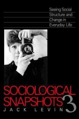 Sociological Snapshots 9780761985921