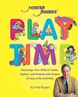 Mister Rogers' Playtime 9780762411238