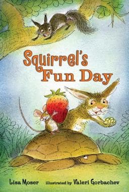 Squirrel's Fun Day 9780763657260