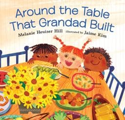 Around the Table That Grandad Built 9780763697846