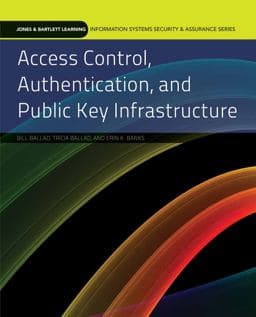 Access Control, Authentication, and Public Key Infrastructure 9780763791285