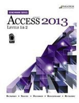 Benchmark Access 2013 Level 1 and Level 2 Text with CD 9780763853921