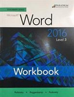 Benchmark Series: Microsoft® Word 2016 Level 3 9780763871611