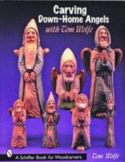 Carving down-Home Angels with Tom Wolfe 9780764323263